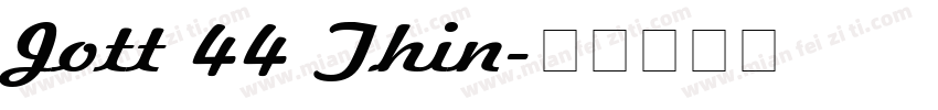 Jott 44 Thin字体转换